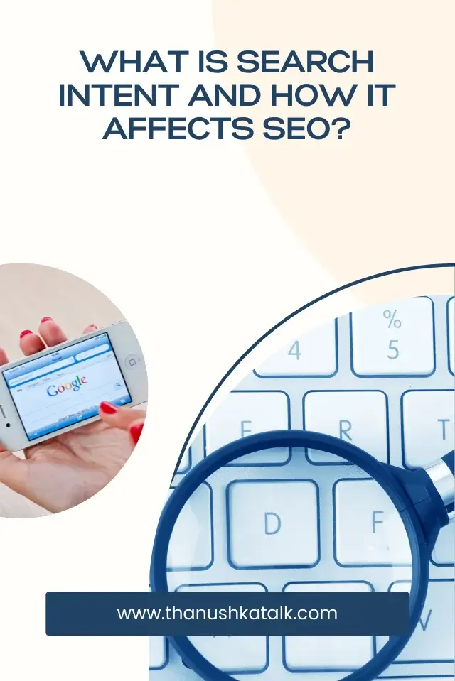 What is Search Intent and How It Affects SEO?